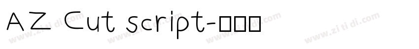 AZ Cut script字体转换